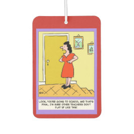 Moeder vertelt leraar: "Je moet naar school" Luchtverfrisser