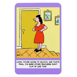 Moeder vertelt leraar: "Je moet naar school" Magneet