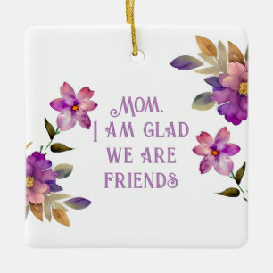 Moeder Violet "Blij dat we zijn vrienden" Ornament
