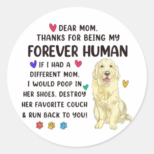 Moeder voor altijd menselijke crème Golden Retriev Ronde Sticker (Voorkant)