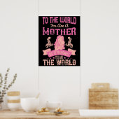Moeder - Voor de wereld ben je een moeder Poster (Keuken)