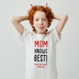 Moeder Weet Wat Het Beste Is Grappige Moderne Rode T-shirt