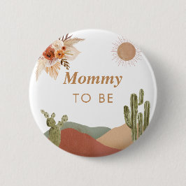 Moeder Worden Baby Borrel Zuidwestelijke Woestijn Ronde Button 5,7 Cm
