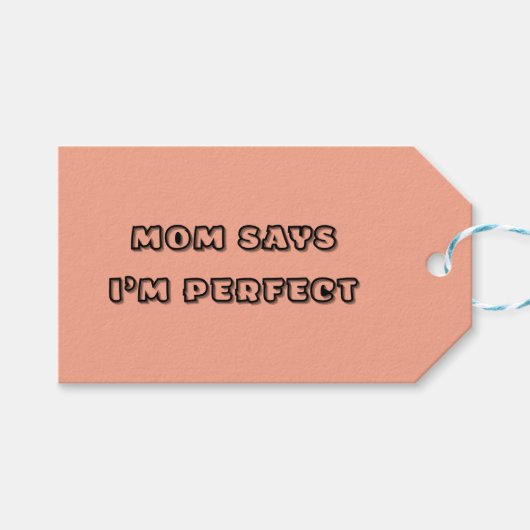 Moeder zegt dat ik perfect ben – Baby Quote Cadeaulabel (Voorkant (Horizontaal))