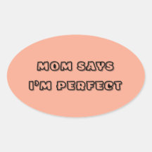 Moeder zegt dat ik perfect ben – Baby Quote