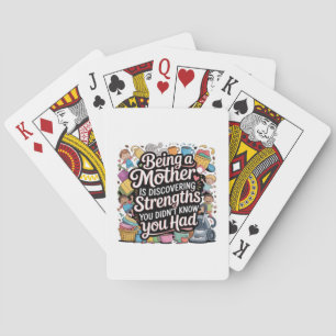 Moeder zijn is het ontdekken van sterke punten die pokerkaarten