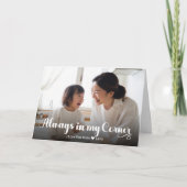 Moederdag - Altijd in mijn hoek - Foto Kaart (Voorkant)