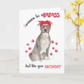 Moederdag Badass uit Staffordshire Terrier Dog Kaart (Gele Bloem)