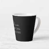 Moederdag, Bedankt dat je mijn eeuwige steun bent Latte Mok (Rechterhoek)