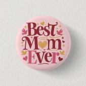 Moederdag Best Mam Ever Ronde Button 3,2 Cm (Voorkant)