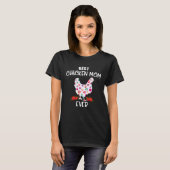 Moederdag Beste Kip Moeder Ooit Kip Vrouwen T-shirt (Voorkant volledig)