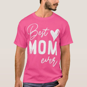 Moederdag beste mam ooit cadeautjes van dochter Wo T-shirt