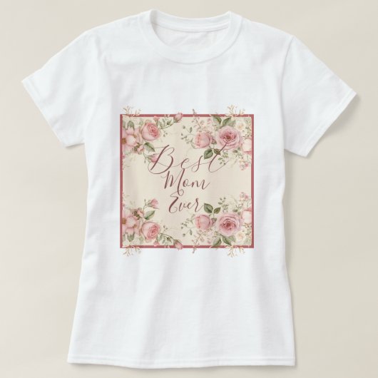 Moederdag beste mama ooit t-shirt (Design voorkant)