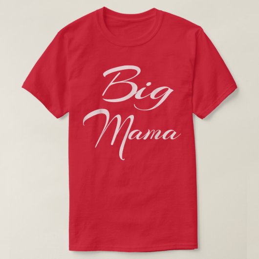 Moederdag Big Mama, grootmoeder T-shirt (Design voorkant)