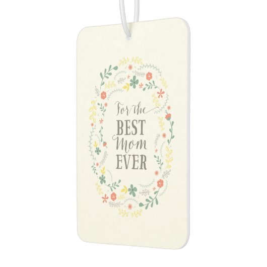 Moederdag bloemenkrans voor de beste mama ooit luchtverfrisser (Links)