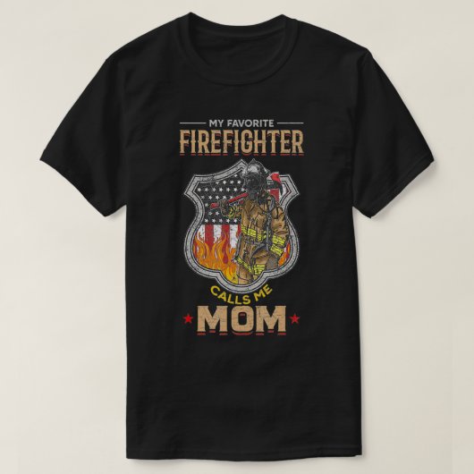 Moederdag brandweerman mam Gift Idea Fire Fighter T-shirt (Design voorkant)