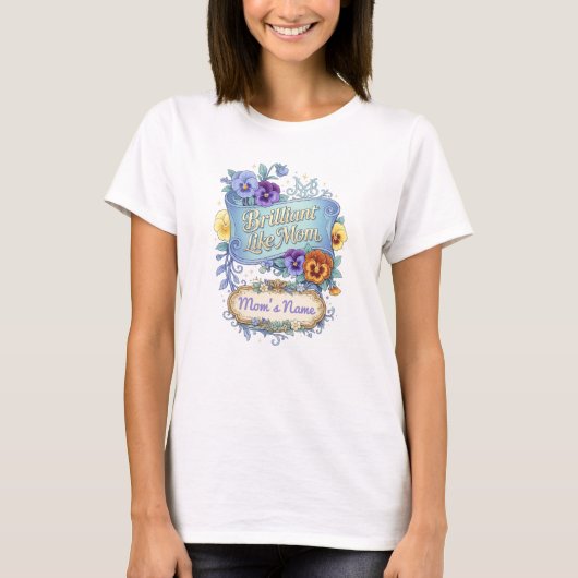 Moederdag - Briljant als mama T-shirt (Voorkant)