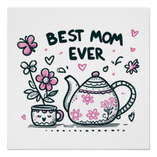 Moederdag cadeau Beste moeder ooit Perfect Poster