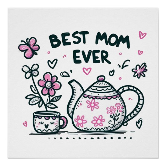 Moederdag cadeau | Beste moeder ooit Perfect Poster (Voorkant)