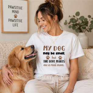Moederdag Cadeau - Mijn Hond Mag Klein Echte Moede T-shirt