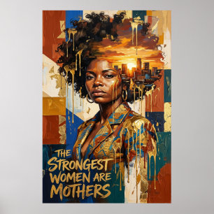 Moederdag Cadeau — Sterkste Vrouwen Zijn Moeders Poster