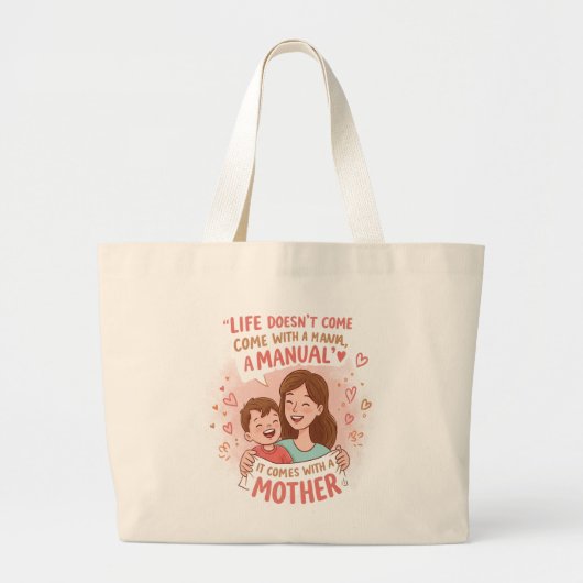 Moederdag-Canvas tas: "Geen handleiding, alleen ma Grote Tote Bag (Voorkant)