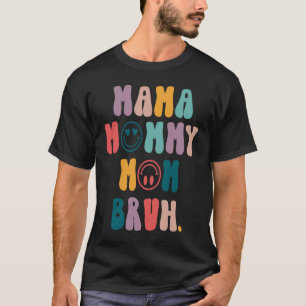 Moederdag citaten, mama mama moeder bruh, mam leve t-shirt