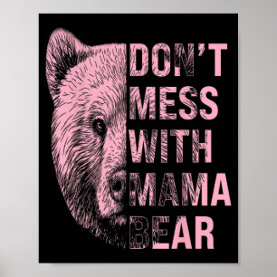 Moederdag: doe geen moeite met Mama Beer Poster
