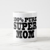 moederdag en moeders: 100% pure Super Mam Grote Koffiekop (Voorkant)