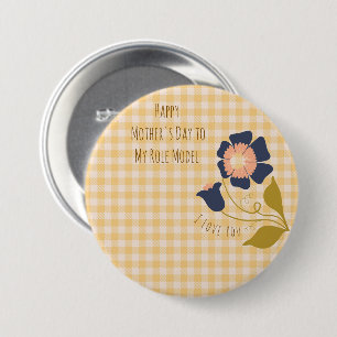 Moederdag,Fijne Moederdag aan mijn Rolmodel Ronde Button 7,6 Cm