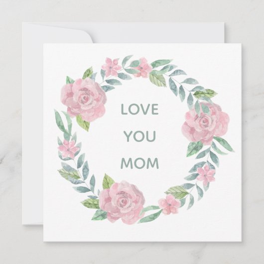 Moederdag Floral Love You Mom Square Kaart (Voorkant)