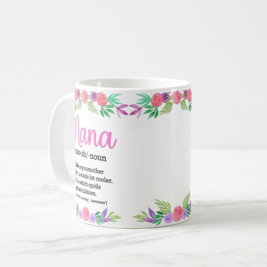 Moederdag "Flowers Definitions Gift for Nana" Koffiemok (Voorkant links)