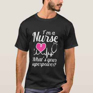 Moederdag Gezegde Ik ben een verpleegster RN LPN T-shirt