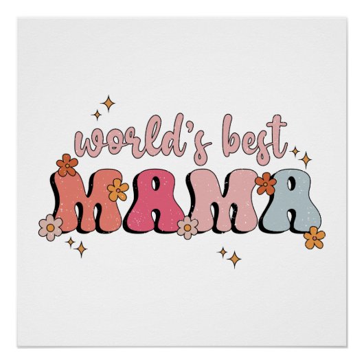 Moederdag Gift | De beste mama ter wereld Perfect Poster (Voorkant)