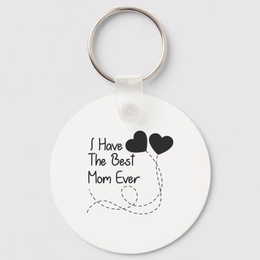 Moederdag Gift ik heb de beste mama ooit. Sleutelhanger (Voorkant)