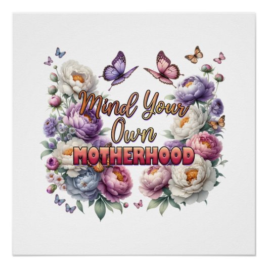 Moederdag Gift | Let op je eigen moederschap Perfect Poster (Voorkant)
