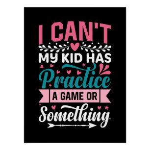 Moederdag Gift   Mijn Kind heeft een spelletje ges Perfect Poster