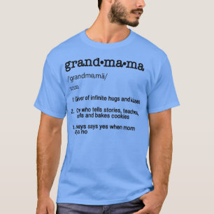 Moederdag Gift T Grandmama Definition Funny G T-shirt