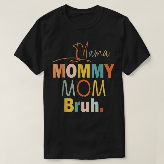 Moederdag Gifts voor mama mama mama T-shirt Funn (Design voorkant)