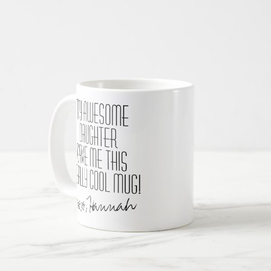Moederdag Grappig zwart en wit van dochter Koffiemok (Voorkant links)