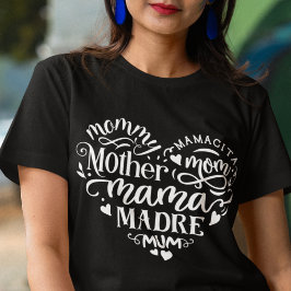 Moederdag hart mum madre mamacita mama T-Shirt