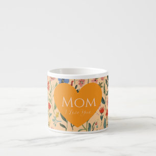 Moederdag,Ik Hou Van Jou,Bloemen Patroon,Liefde Ha Espresso Kop