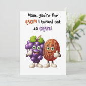 Moederdag Jij bent de rozijn die ik druif heb gema Bedankkaart (Staand voorkant)