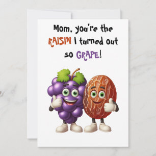Moederdag Jij bent de rozijn die ik druif heb gema Bedankkaart