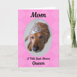 Moederdag kaart Goud Retriever Koningin