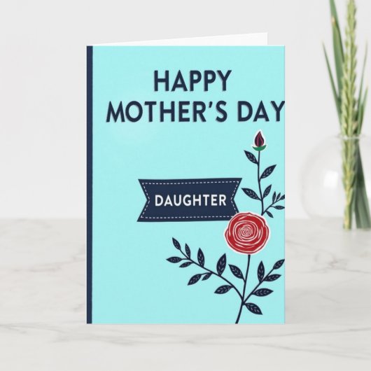 Moederdag kaart voor de dochter (Voorkant)