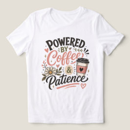 Moederdag Koffie Mama Aangedreven door Geduld Cade Tri-Blend Shirt