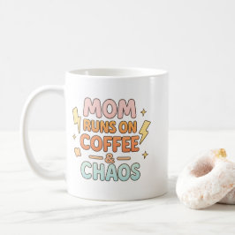 Moederdag “Mam draait op koffie & chaos” Koffiemok