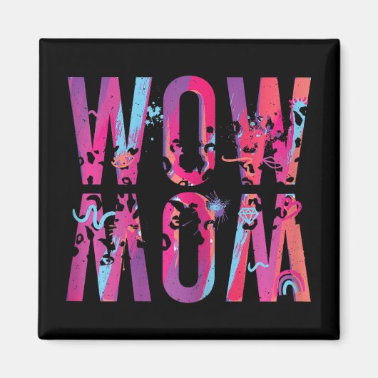 Moederdag mam is gewoon wow ondersteboven kunst bo magneet (Voorkant)