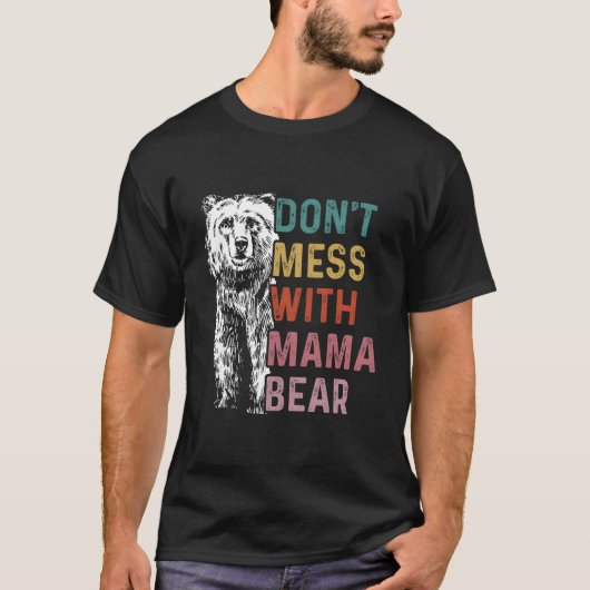 Moederdag Mama Beer Niet Onderschatten T-shirt (Voorkant)